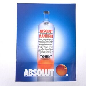 Absolut Mandarin Vodka Print Ad Citrus Bottle 2006 Vintage Promo Advertising